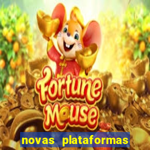 novas plataformas fortune tiger